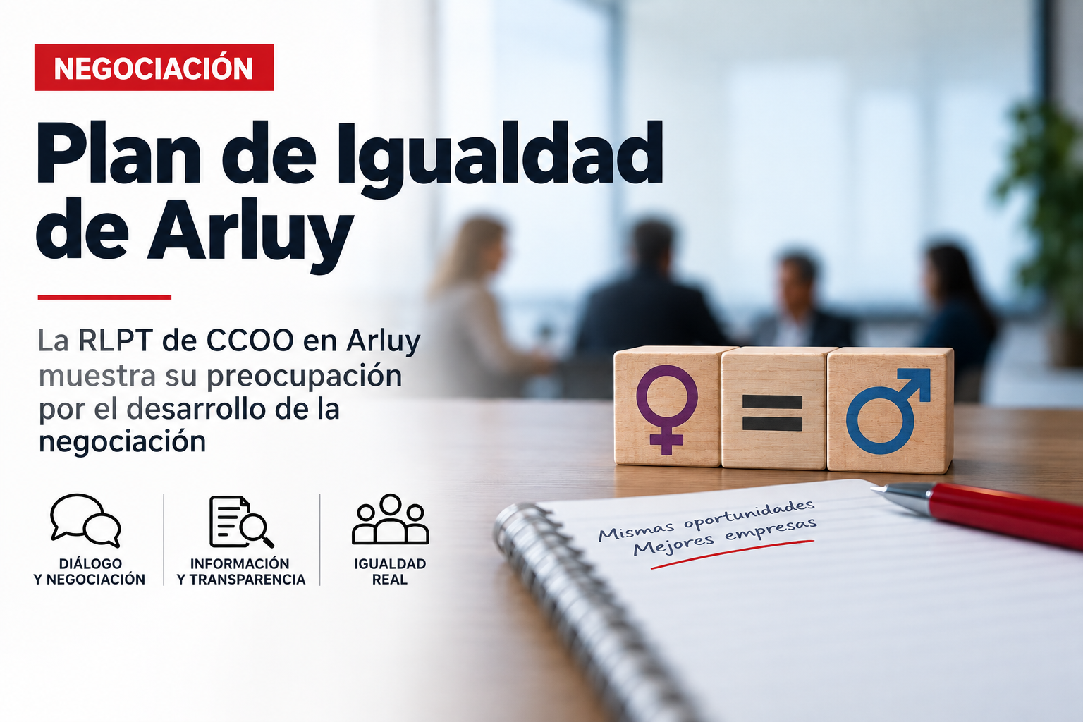 La RLPT de CCOO en Arluy muestra su preocupación por el desarrollo de la negociación del Plan de Igualdad