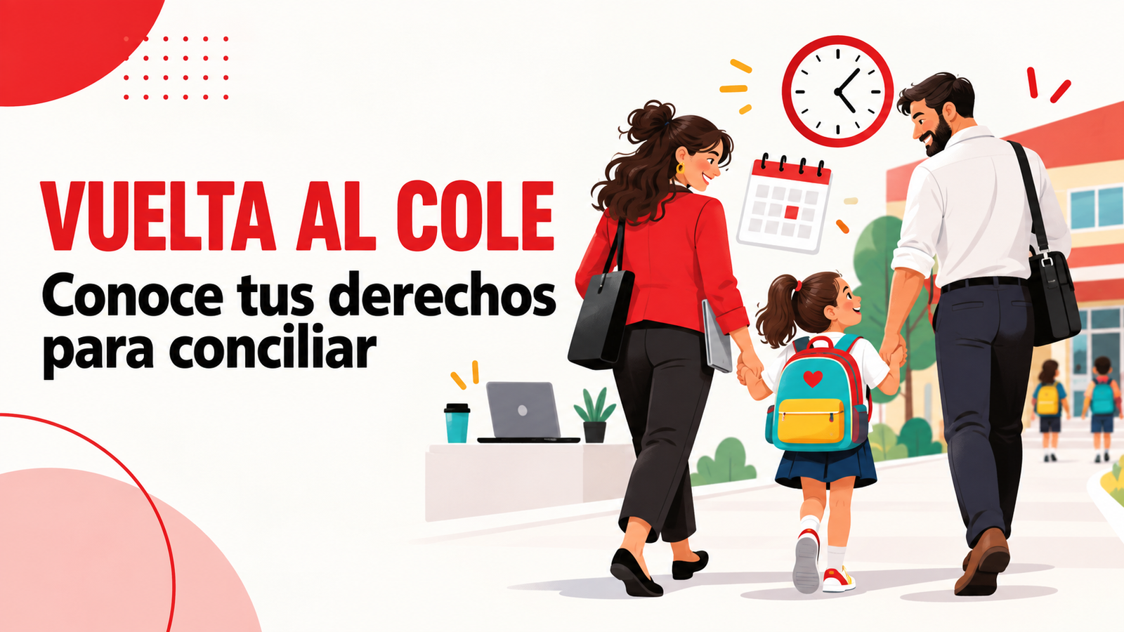 Vuelta al cole: conoce tus derechos para conciliar